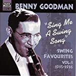 GOODMAN, BENNY - SING ME A SWING SONG (NAXOS) Online