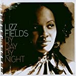 FIELDS, LIZZ - BY DAY BY NIGHT Discount