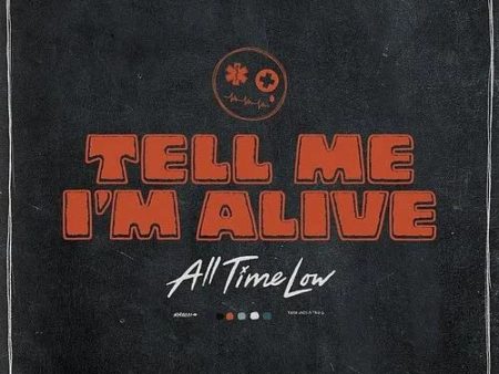 ALL TIME LOW - TELL ME I M ALIVE - WHITE COLORED VINYL Supply