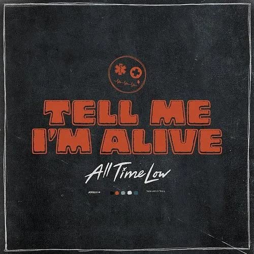 ALL TIME LOW - TELL ME I M ALIVE - WHITE COLORED VINYL Supply